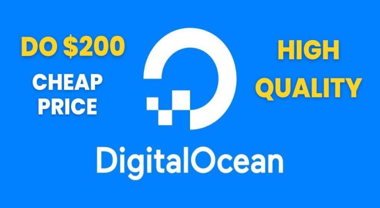 DigitalOcean Verified Account ($200 credit for 2 month)